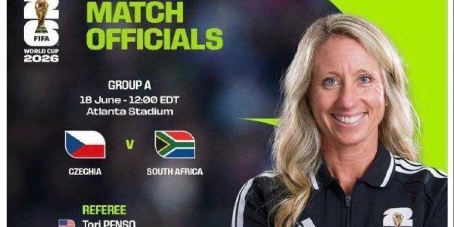 كأس العالم 2026، الأمريكية توري بينسو حكما للقاء جنوب أفريقيا والتشيك